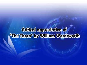 Critical Appreciation Of The Thorn By Wordsworth Literature Times