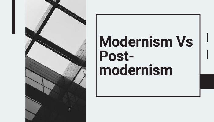 modernism and postmodernism