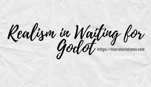 Realism in Waiting for Godot