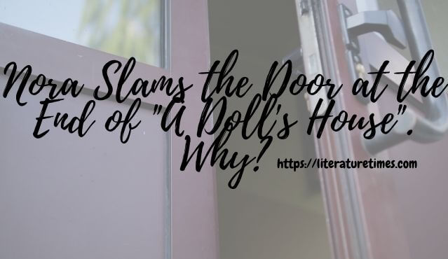 a doll's house slamming the door