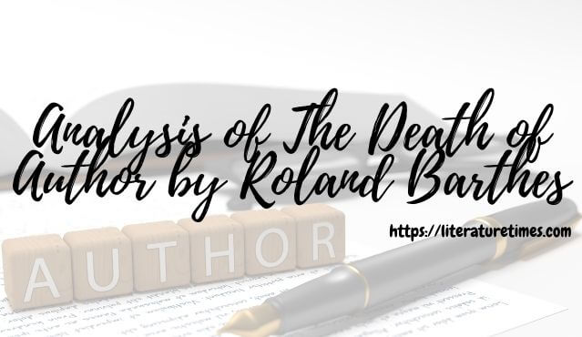 Analysis of The Death of Author by Roland Barthes