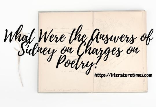 What Were the Answers of Sidney on Charges on Poetry