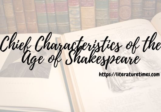 Chief-Characteristics-of-the-Age-of-Shakespeare-1