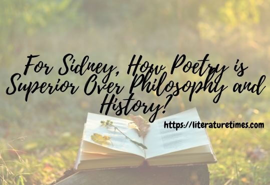 For-Sidney-How-Poetry-is-Superior-Over-Philosophy-and-History-1