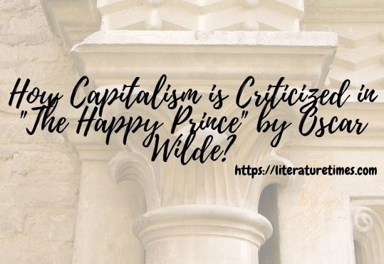 How-Capitalism-is-Criticized-in-The-Happy-Prince-by-Oscar-Wilde-1