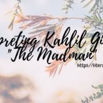 Interpreting-Kahlil-Gibrans-_The-Madman_-1