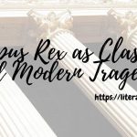 Oedipus-Rex-as-Classical-and-Modern-Tragedy-1