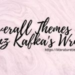 Overall-Themes-of-Franz-Kafkas-Writing-1