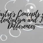 Sartres-Concepts-of-Existentialism-and-Their-Differences-1