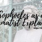 Sophocles-as-a-Dramatist-Explained-1