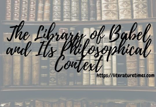 The-Library-of-Babel-and-Its-Philosophical-Context-1