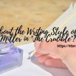 What-About-the-Writing-Style-of-Arthur-Miller-in-_The-Crucible__-1