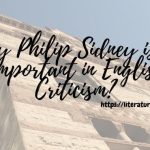 Why-Philip-Sidney-is-so-Important-in-English-Criticism-1