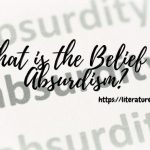 What is the Belief of Absurdism
