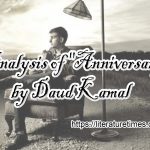 Analysis of "Anniversary" by Daud Kamal