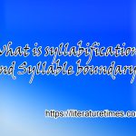 What is Syllabification and Syllable Boundary