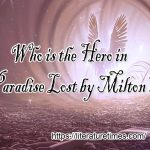 Who is the Hero in Paradise Lost by Milton?