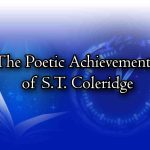 The Poetic Achievements of S.T