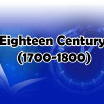 Eighteen Century (1700-1800)
