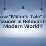 How Millers Tale by Chaucer is Relevant to Modern World