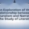 An Exploration of the Relationship between Structuralism and Narratology in the Study of Literature