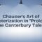 Chaucers Art of Characterization in Prologue to the Canterbury Tales