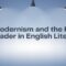 Postmodernism and the Role of the Reader in English Literature