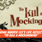 Exploring Harper Lee's Life Reflected in To Kill a Mockingbird