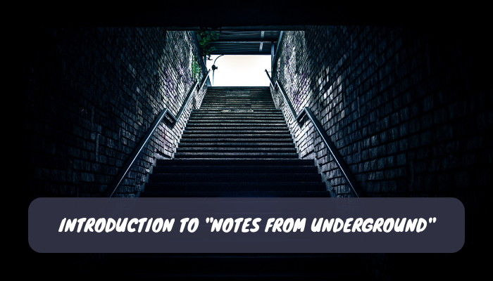 Introduction to Notes from Underground