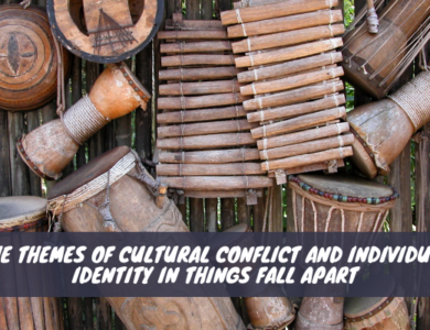 The Themes of Cultural Conflict and Individual Identity in Things Fall Apart