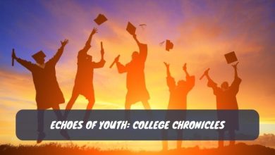 Echoes of Youth College Chronicles