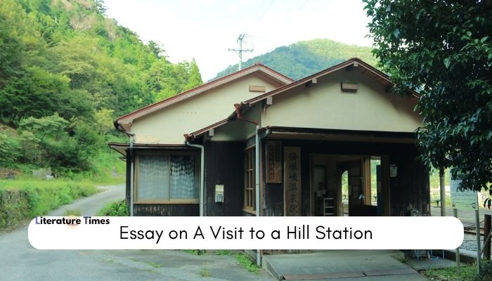 visit to a hill station essay